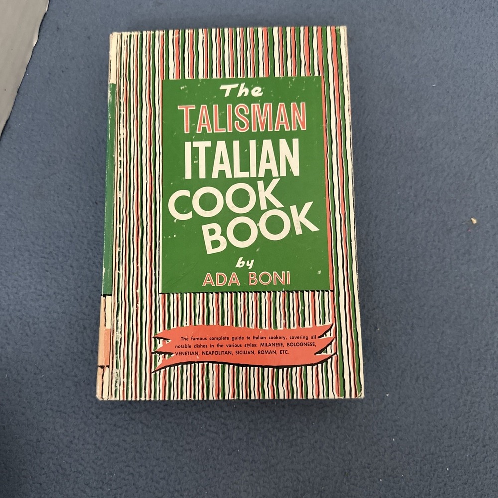 The Talisman Italian Cook Book by Ada Boni 1974 Ronzoni Edition
